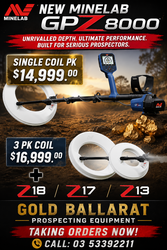 MINELAB GPZ 8000 - $500.00 DEPOSIT TO SECURE YOUR NEW GPZ 8000 - 3 COIL PACK