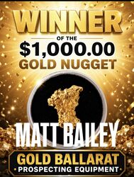  WINNER OF THE $1,000.00 GOLD NUGGET 