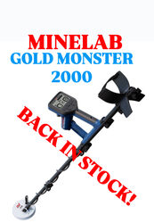 NEW MINELAB GOLD MONSTER 2000   BACK IN STOCK 03 53392211